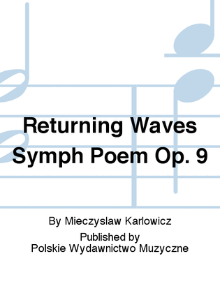 Returning Waves Symph Poem Op. 9