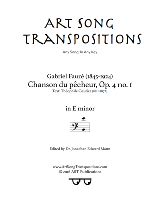FAURÉ: Chanson du pêcheur, Op. 4 no. 1 (transposed to E minor, bass clef)
