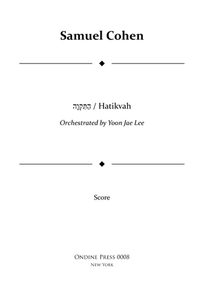Hatikvah (Israeli National Anthem) for Orchestra (arr. Lee), Full Score