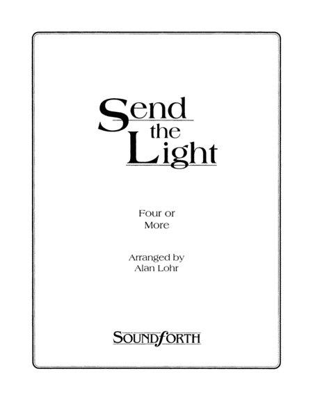 Send the Light (Four or More)