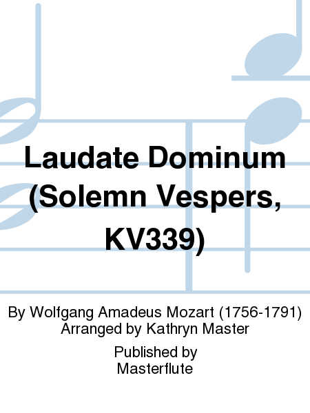 Laudate Dominum (Solemn Vespers, KV339)