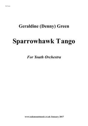 Book cover for Sparrowhawk Tango. For Youth Orchestra (School Arrangement)