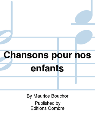 Book cover for Chansons pour nos enfants