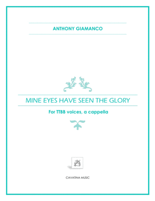 Book cover for Mine Eyes Have Seen the Glory (TTBB voices, a cappella)