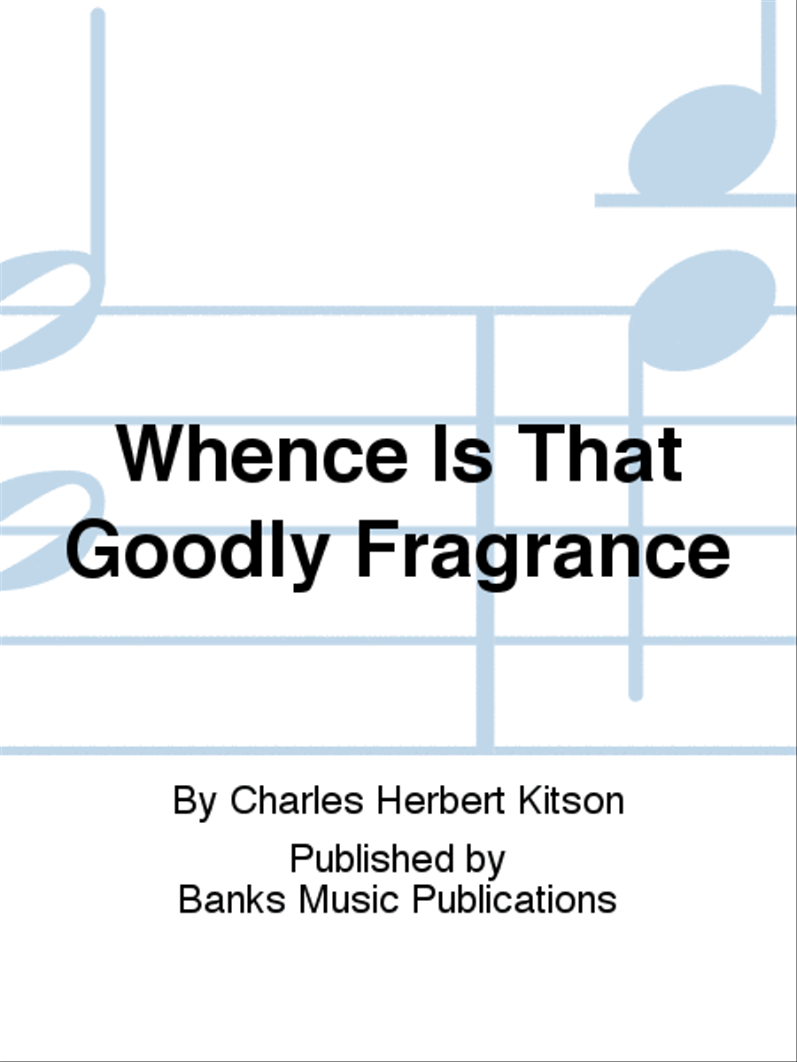 Whence Is That Goodly Fragrance 4-Part scores gallery preview page 1