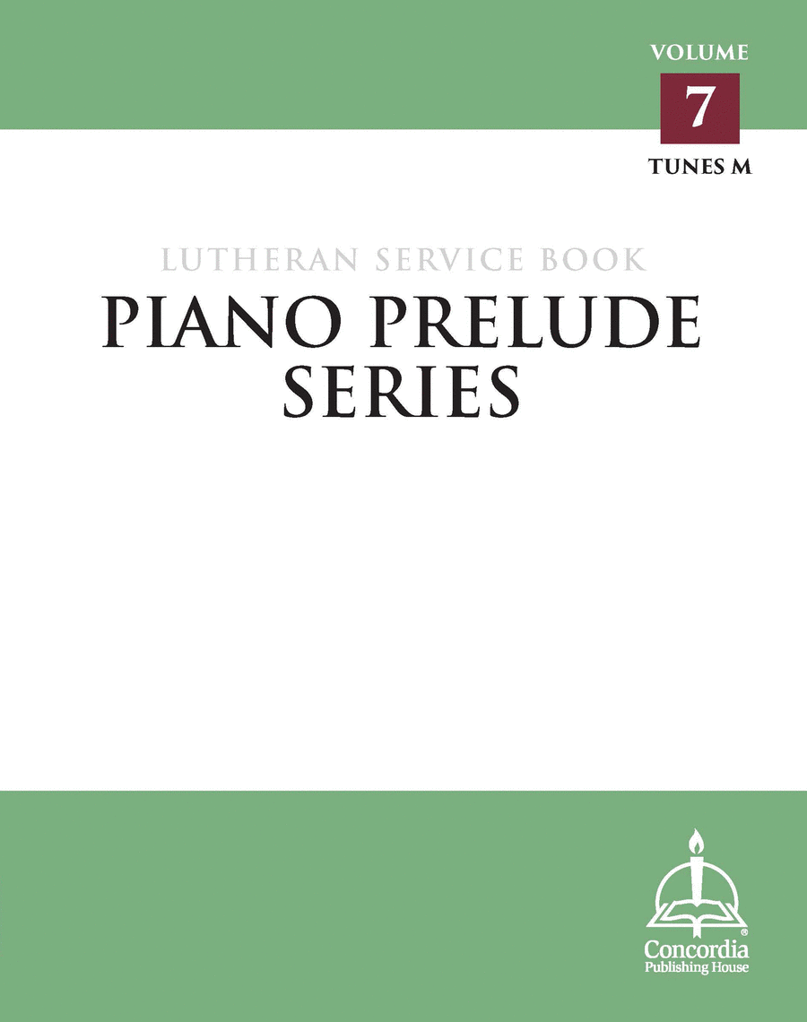 Piano Prelude Series: Lutheran Service Book, Vol. 7 (M)