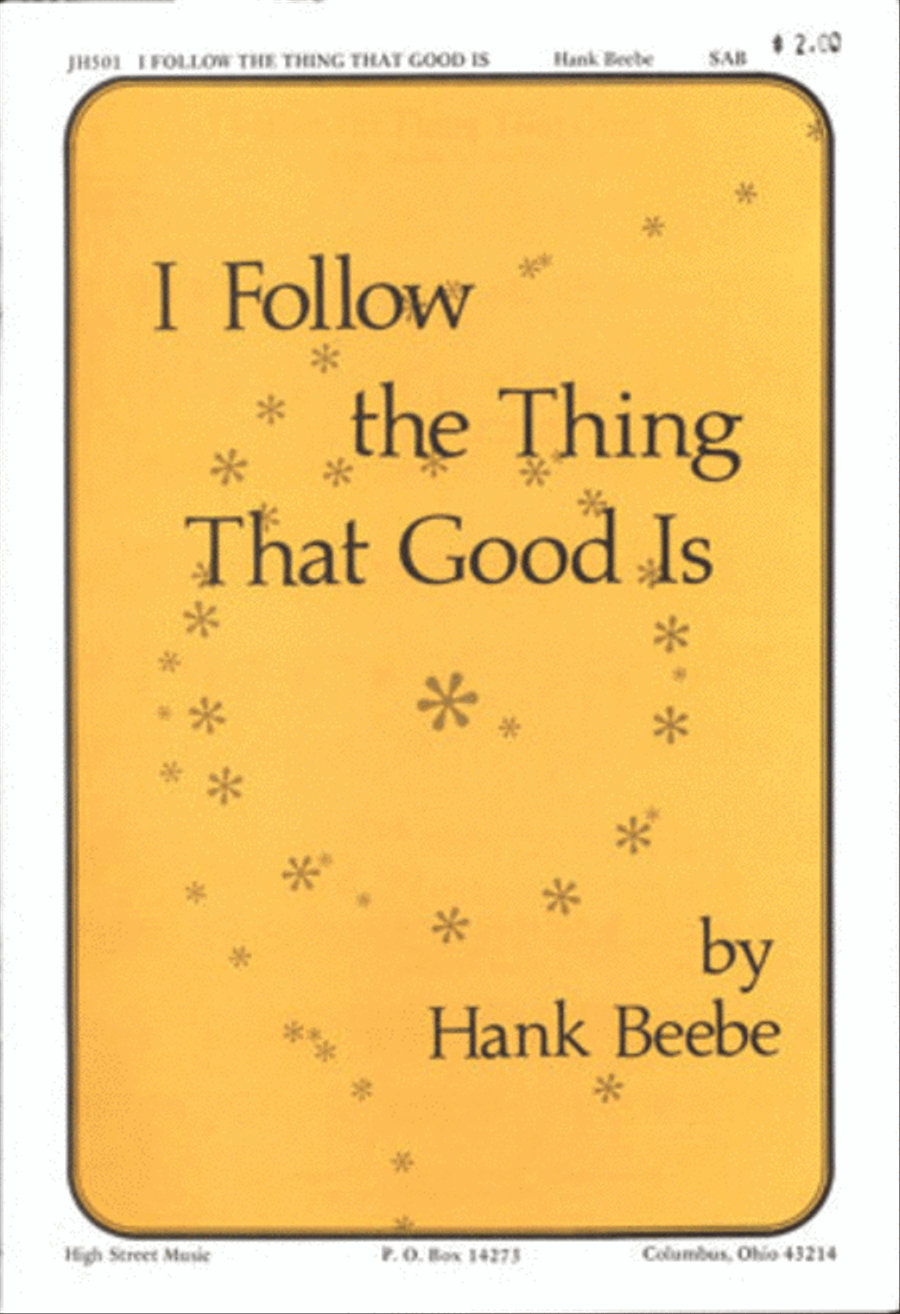 I Follow the Thing That Good Is 3-Part scores gallery preview page 1