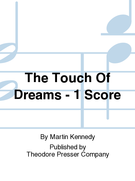 The Touch Of Dreams - 1 Score