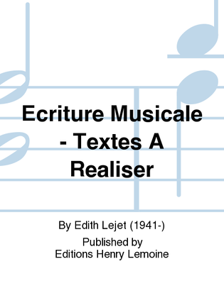 Ecriture Musicale - Textes A Realiser
