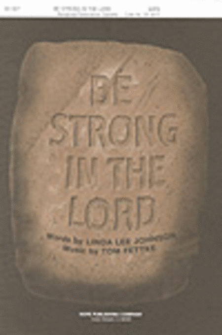 Be Strong In The Lord