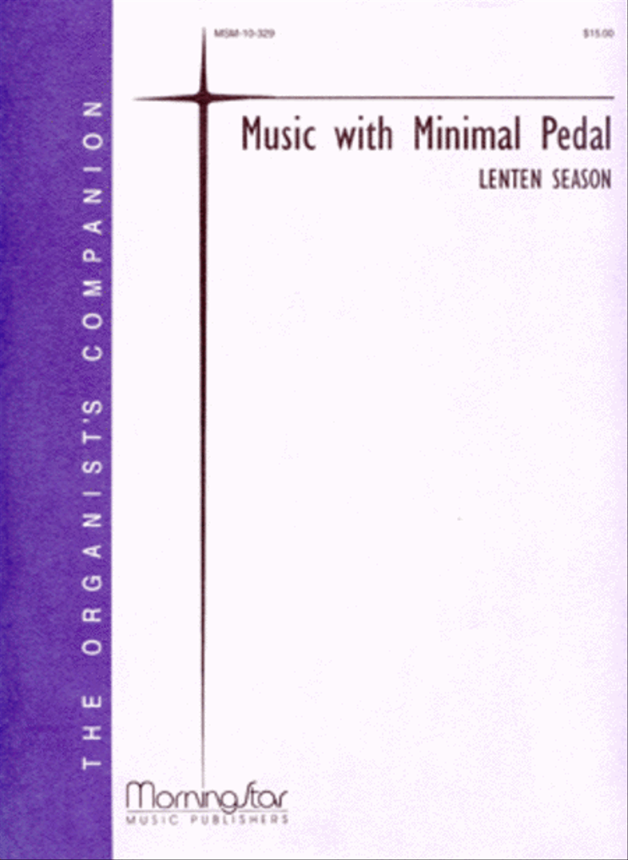 The MorningStar ORGANIST'S COMPANION Music with Minimal Pedal - Lenten Season Organ scores gallery preview page 1