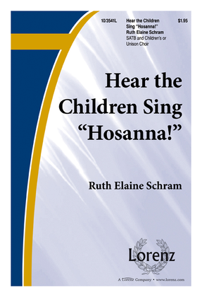 Book cover for Hear the Children Sing "Hosanna!"