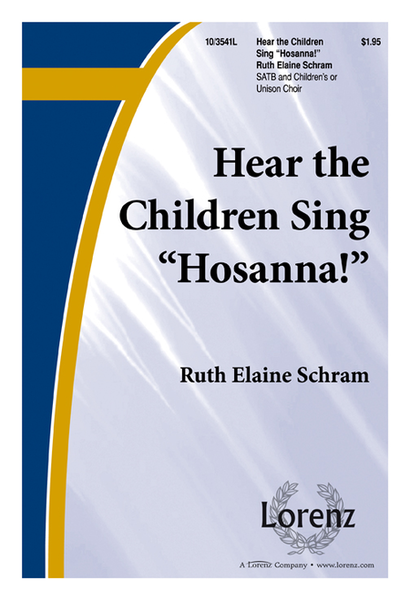 Hear the Children Sing "Hosanna!" image number null