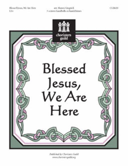 Blessed Jesus, We Are Here image number null
