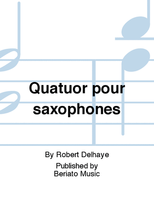 Book cover for Quatuor pour saxophones