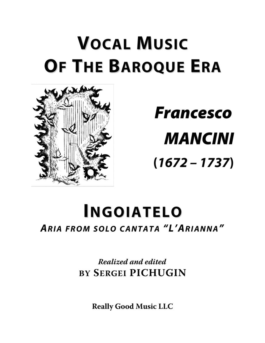 MANCINI Francesco: Ingoiatelo, aria from solo cantata "L'Arianna", arranged for Voice and Piano (F m image number null