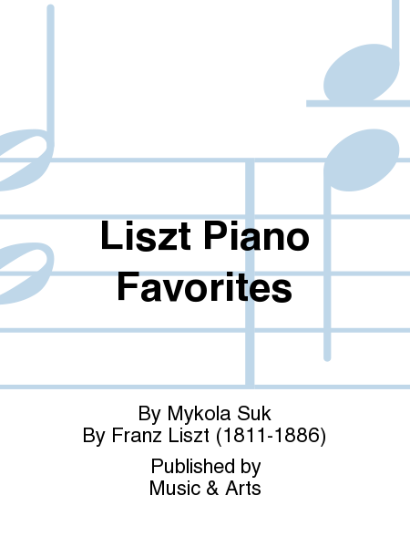 Liszt Piano Favorites