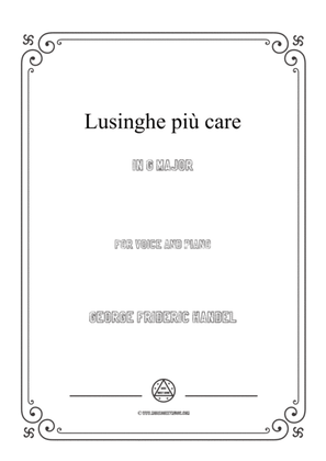 Handel-Lusinghe più care in G Major,for Voice and Piano