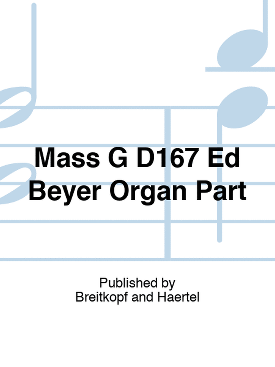 Mass G D167 Ed Beyer Organ Part