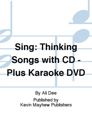 Sing: Thinking Songs with CD - Plus Karaoke DVD