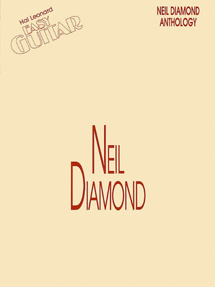 Book cover for Neil Diamond Anthology Easy Guitar
