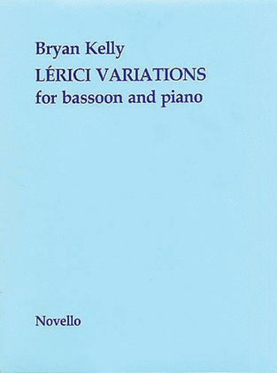 Book cover for Bryan Kelly: Lerici Variations - Theme, Pastoral, March & Scherzo