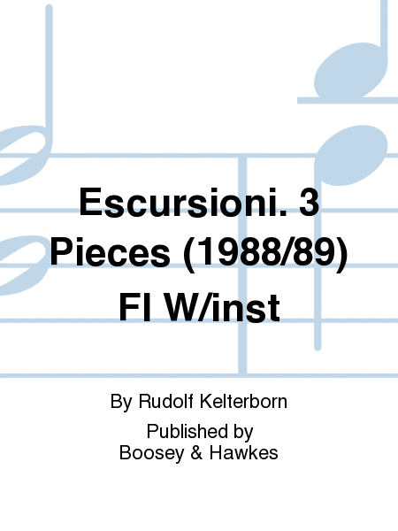 Escursioni. 3 Pieces (1988/89) Fl W/inst