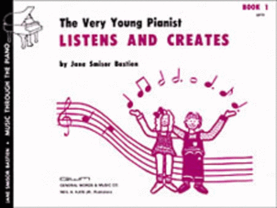 Very Young Pianist Listens And Creates Book 1