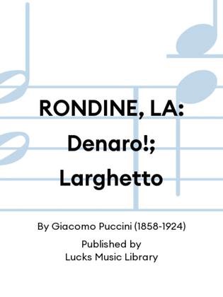 Book cover for RONDINE, LA: Denaro!; Larghetto
