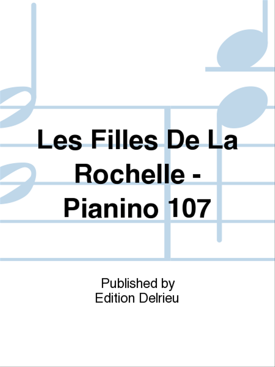 Les Filles De La Rochelle - Pianino 107 Piano Solo scores gallery preview page 1
