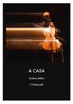A CASA (5 Cellos)