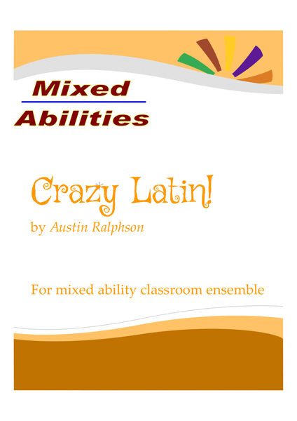 Crazy Latin! for classrooms and school ensembles - Mixed Abilities Classroom and School Ensembles image number null
