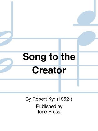 From the Circling Wheel: 1. Song to the Creator