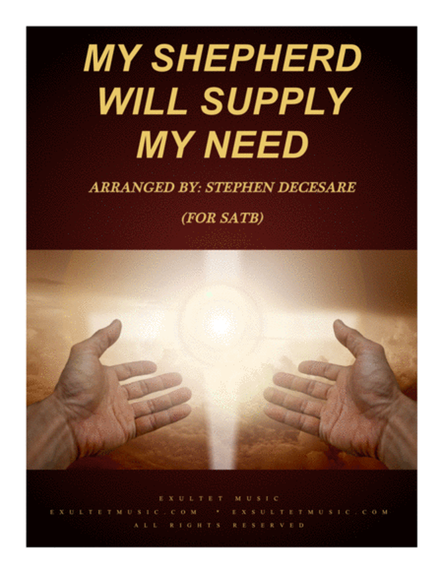 My Shepherd Will Supply My Need (for SATB) image number null