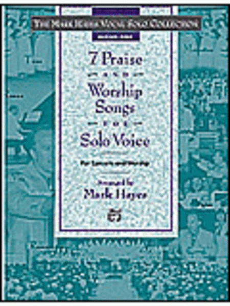 7 Praise And Worship Songs For Solo Voice