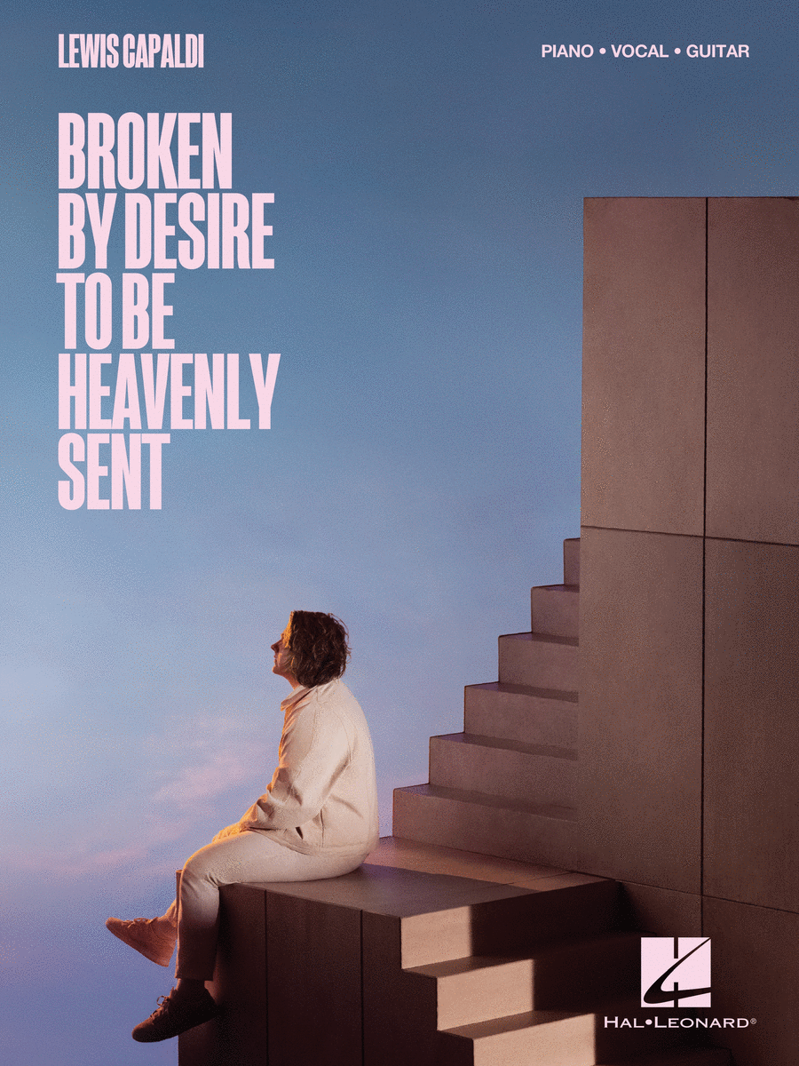 Lewis Capaldi – Broken by Desire to Be Heavenly Sent Piano, Vocal, Guitar scores gallery preview page 1