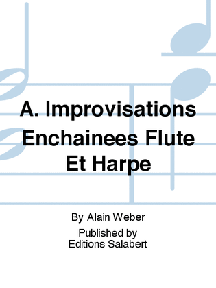 A. Improvisations Enchainees Flute Et Harpe