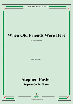 S. Foster-When Old Friends Were Here,in A flat Major