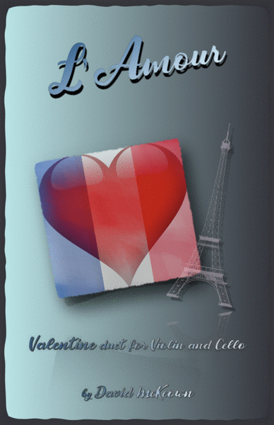 L'Amour, Violin and Cello Duet for Valentines