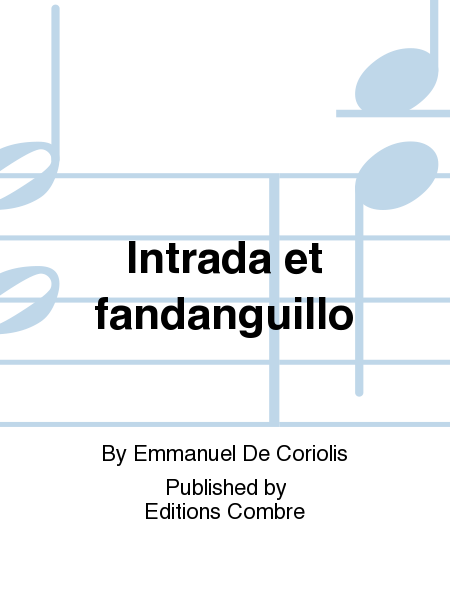 Intrada et fandanguillo