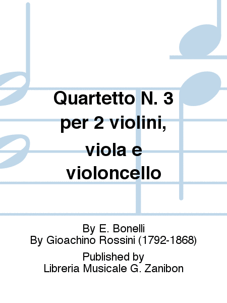 Quartetto N. 3 per 2 violini, viola e violoncello