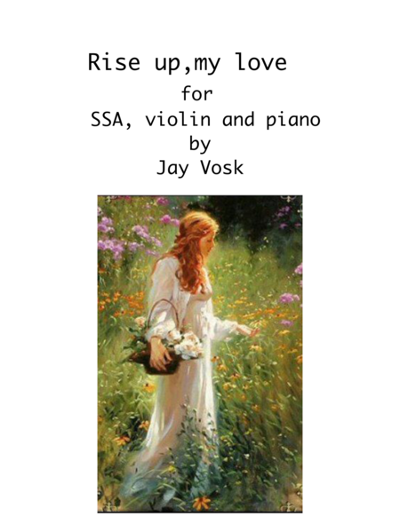 Rise up, my love by Jay Vosk SSA - Digital Sheet Music