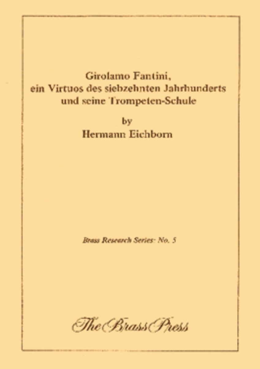 Girolamo Fantini, ein Virtuos des 17.Jh und seine Trompeten-Schule