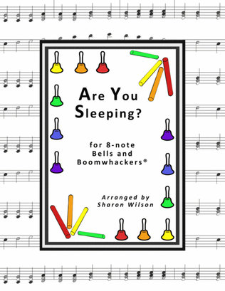 “Are You Sleeping?” for 8-note Bells and Boomwhackers® (with Black and White Notes)
