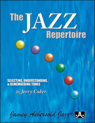 Jazz Repertoire Selecting Understanding Remember