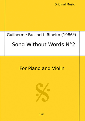 Guilherme Facchetti Ribeiro - Song Without Words Nº2. For Piano and Violin