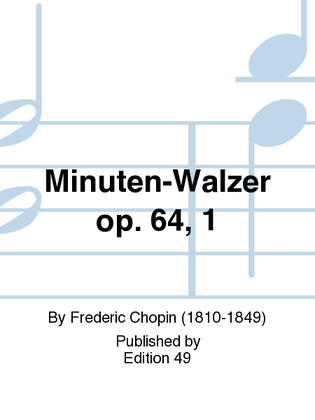 Minuten-Walzer op. 64, 1