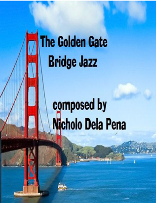 "The Golden Gate Bridge Jazz"