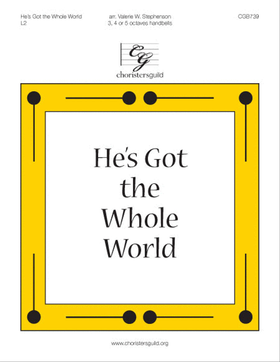 He's Got the Whole World He's Got the Whole World Handbell Choir scores gallery preview page 1
