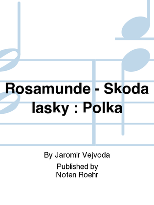 Book cover for Rosamunde = Skoda lasky